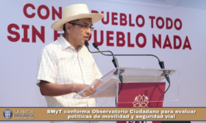 SMyT conforma Observatorio Ciudadano para evaluar políticas de movilidad y seguridad vial.