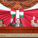 Presenta Comisión Especial informe sobre integración de pruebas en procedimiento de juicio político.