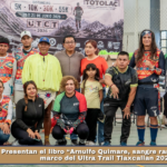 Presentan el libro “Arnulfo Quimare, sangre rarámuri” en el marco del Ultra Trail Tlaxcallan 2026.
