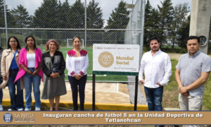 Inauguran cancha de fútbol 5 en la Unidad Deportiva de Tetlanohcan.