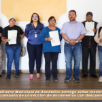 Gobierno Municipal de Zacatelco entrega actas resolutivas y mantiene campaña de corrección de documentos con descuentos especiales.