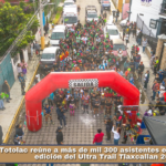 Totolac reúne a más de mil 300 asistentes en la segunda edición del Ultra Trail Tlaxcallan 2026.