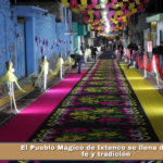 El Pueblo Mágico de Ixtenco se llena de color, fe y tradición.