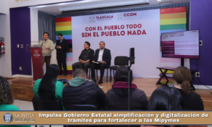 Impulsa Gobierno Estatal simplificación y digitalización de trámites para fortalecer a las Mipymes.