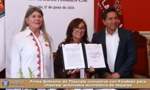 Firma Gobierno de Tlaxcala convenios con Finabien para impulsar autonomía económica de mujeres.