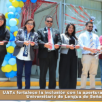 UATx fortalece la inclusión con la apertura del Centro Universitario de Lengua de Señas.