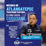 Defensa de Atlangatepec trasciende partidos; es una causa ciudadana, sostiene Ángelo Gutiérrez.
