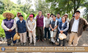 Reconocen integrantes de Aamtlax gestión de Alfonso Sánchez García para fortalecer las acciones en favor del medio ambiente.