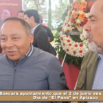 Buscará ayuntamiento que el 2 de junio sea declarado el Día de “El Pana” en Apizaco.