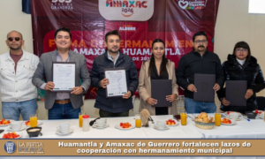 Huamantla y Amaxac de Guerrero fortalecen lazos de cooperación con hermanamiento municipal.