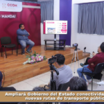 Ampliará Gobierno del Estado conectividad con tres nuevas rutas de transporte público.