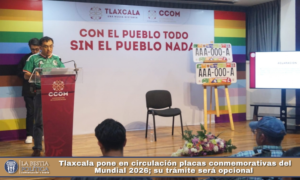 Tlaxcala pone en circulación placas conmemorativas del Mundial 2026; su trámite será opcional.