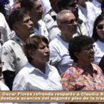 Óscar Flores refrenda respaldo a Claudia Sheinbaum y destaca avances del segundo piso de la transformación.