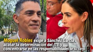 Mariana Moguel exige a Alfonso Sánchez retirar bardas y acatar resolución del ITE.