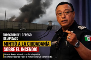 Director del CERESO de Apizaco mintió sobre incendio; fue falla eléctrica y no un rayo, confirma SSC