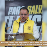 Morena sueña con sepultar al PRD, pero no puede enterrar la realidad de inseguridad que padece Tlaxcala.