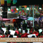Éxito total en la feria de San Pablo del Monte; concluyó con saldo blanco en los 5 días de actividades.