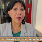 «No nos vamos a dejar» Anabell Ávalos, asegura que hay una falta de imparcialidad en el ITE y exige garantías rumbo a 2027.