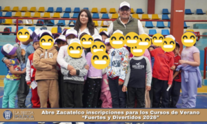 Abre Zacatelco inscripciones para los Cursos de Verano “Fuertes y Divertidos 2026”.