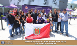 Tlaxcala cierra el WPA Grand Prix 2026 con cuatro medallas.
