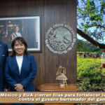 México y EUA cierran filas para fortalecer la estrategia contra el gusano barrenador del ganado.
