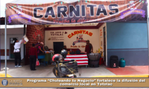 Programa “Chuleando tu Negocio” fortalece la difusión del comercio local en Totolac.