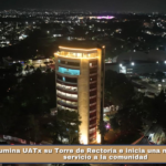 Ilumina UATx su Torre de Rectoría e inicia una nueva etapa de servicio a la comunidad.