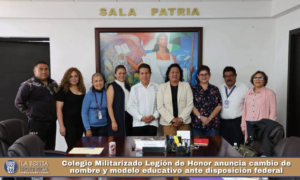 Colegio Militarizado Legión de Honor anuncia cambio de nombre y modelo educativo ante disposición federal.
