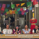 🎭✨️Artesanos de Tlaxcala anuncian talleres gratuitos con certificación
