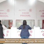 Invita Ayuntamiento de Tlaxcala a aprovechar el 50% de descuento en rezago de pago de infracciones.