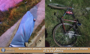 Huamantla atiende reporte de persona sin signos vitales en la vía pública.