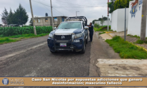 Caso San Nicolás por supuestas adicciones que generó desinformación; masculino falleció.