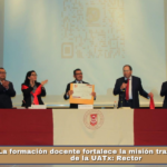 La formación docente fortalece la misión transformadora de la UATx: Rector.