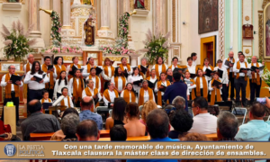 Con una tarde memorable de música, Ayuntamiento de Tlaxcala clausura la máster class de dirección de ensambles.