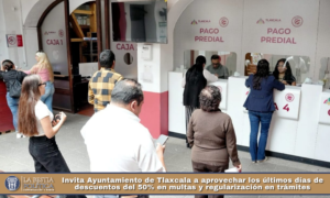 Invita Ayuntamiento de Tlaxcala a aprovechar los últimos días de descuentos del 50% en multas y regularización en trámites.