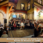 Exitosa participación de Casa Tlaxcala en Noche de Museos en CDMX.