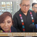 Lorena Cuéllar confirma salida de Homero Meneses de la SEPE; Alonso Trujillo asumirá el cargo.