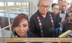 Lorena Cuéllar confirma salida de Homero Meneses de la SEPE; Alonso Trujillo asumirá el cargo.