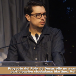 Proyecto del Polo de Desarrollo no avanzará sin participación ciudadana: Martínez Velázquez.