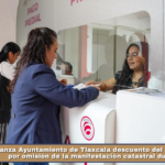 Lanza Ayuntamiento de Tlaxcala descuento del 50% en multas por omisión de la manifestación catastral durante Julio.