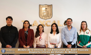 Modelo de la Clínica de las Emociones del Sedif Tlaxcala despierta interés del Estado de México.
