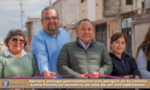 Apizaco entrega pavimentación con adoquín en la colonia Loma Florida en beneficio de más de mil 500 habitantes.