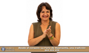 Desde el corazón: La Feria de Huamantla, una tradición que nos une.