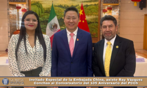 Invitado Especial de la Embajada China, asiste Ray Vázquez Conchas al Conversatorio del 105 Aniversario del PCCh.
