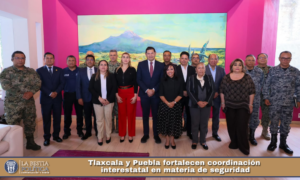 Tlaxcala y Puebla fortalecen coordinación interestatal en materia de seguridad.
