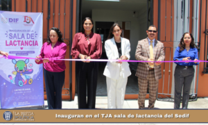 Inauguran en el TJA sala de lactancia del Sedif.