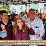 Marcela González reconoce el compromiso del pueblo con la transformación de México.