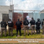 Asegura FGR bodega con vehículos y mercancía robada en San Pablo del Monte.