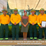 Tetlanohcan reconoce la labor de las y los combatientes de incendios forestales.
