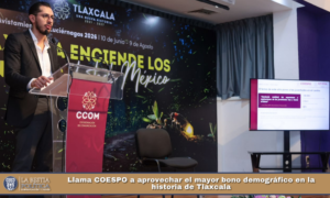 Llama COESPO a aprovechar el mayor bono demográfico en la historia de Tlaxcala.